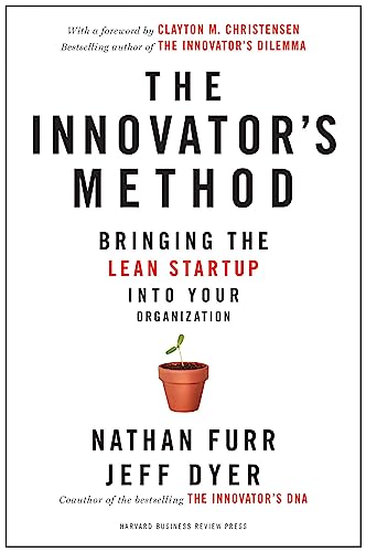 Innovator's Method: Bringing the Lean Start-up into Your Organization von Harvard Business Review Press